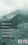 Manual de cultivo y conservación de plantas medicinales: Tomo I - Costa Rica